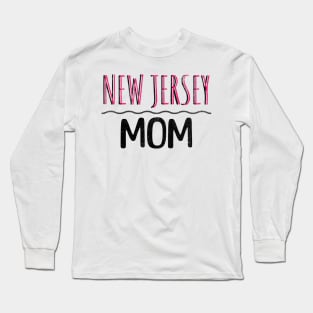 New Jersey mom Long Sleeve T-Shirt